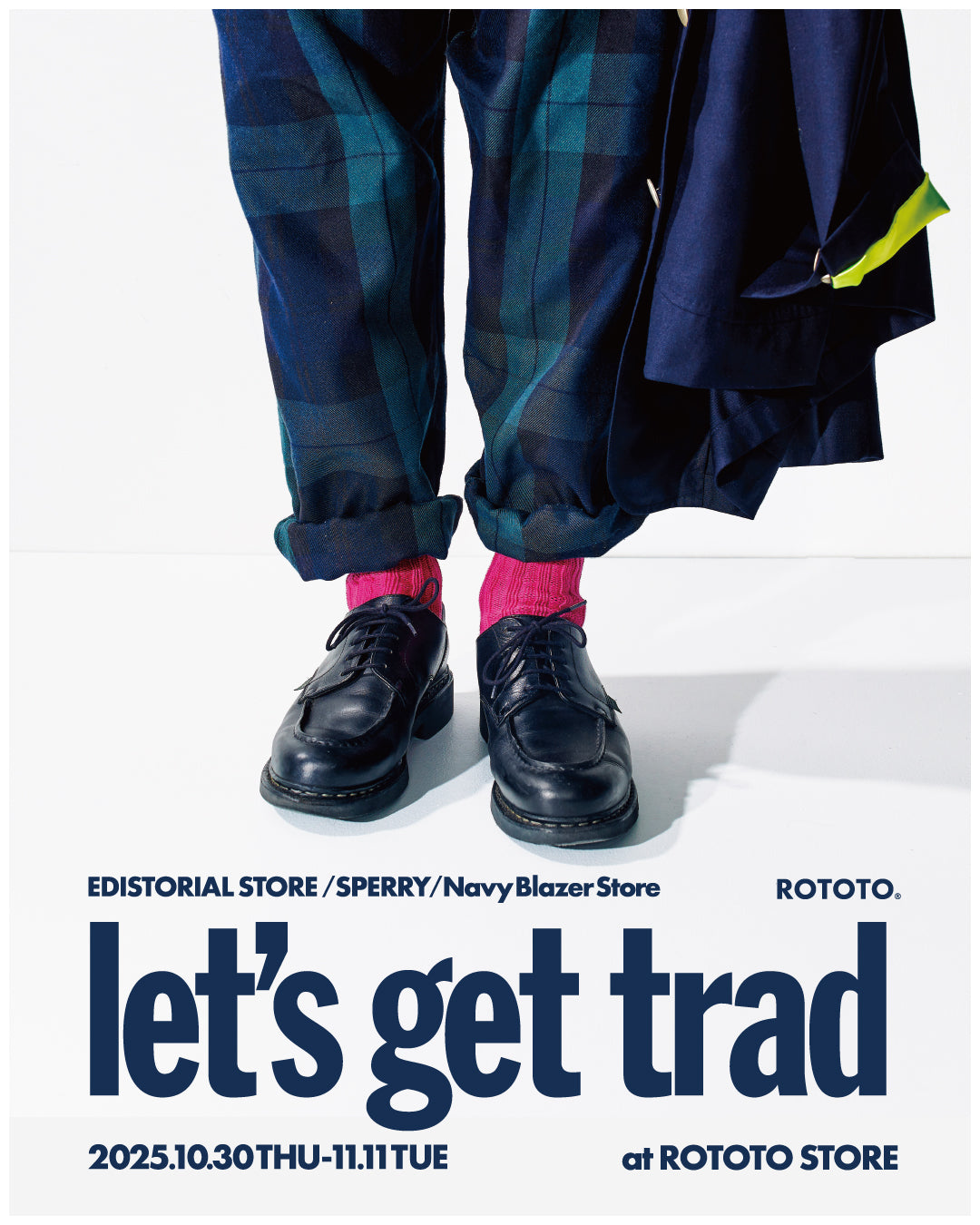 【速報！】進化するトラッドマインドを再発見する2週間。 「let’s get trad」開催！